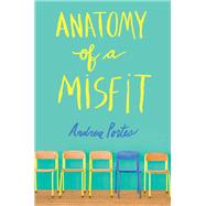 Anatomy of a Misfit by Portes, Andrea, 9780062313652