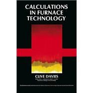 Calculations in Furnace Technology by Clive Davies, 9780080133652
