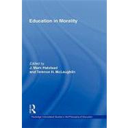Education in Morality by Halstead,J. Mark, 9780415153652