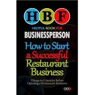 How to Start a Successful Restaurant Business by Howard, George F., 9781502553652