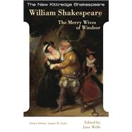 The Merry Wives of Windsor by Shakespeare, William; Wells, Jane, 9781585103652