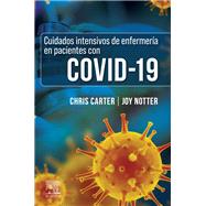 Cuidados intensivos de enfermera en pacientes con COVID-19 by Chris Carter, 9788413823652