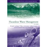 Hazardous Waste Management by Lagrega, Michael D.; Buckingham, Phillip L.; Evans, Jeffrey C., 9780070393653
