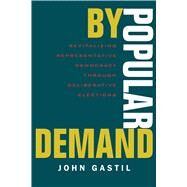 By Popular Demand by Gastil, John, 9780520223653