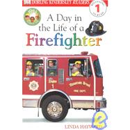 DK Readers L1: Jobs People Do: A Day in the Life of a Firefighter by Hayward, Linda, 9780789473653