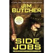 Side Jobs Stories From the Dresden Files by Butcher, Jim, 9780451463654