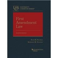 First Amendment Law(University Casebook Series) by Feldman, Noah R.; Sullivan, Kathleen M., 9781636593654