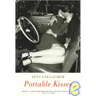 Portable Kisses by Gallagher, Tess, 9781852243654