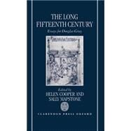 The Long Fifteenth Century Essays for Douglas Gray by Cooper, Helen; Mapstone, Sally, 9780198183655