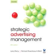 STRATEGIC ADVERTISING MANAGEMENT by Percy, Larry; Rosenbaum-Elliott, Richard, 9780198703655