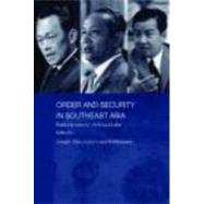 Order and Security in Southeast Asia: Essays in Memory of Michael Leifer by Emmers; Ralf, 9780415363655