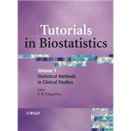 Tutorials in Biostatistics, Statistical Methods in Clinical Studies by D'Agostino, Ralph B., 9780470023655