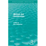 Mutual Aid Universities (Routledge Revivals) by Midwinter; Eric, 9781138823655