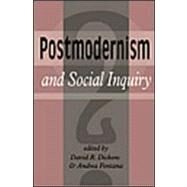 Postmodernism and Social Inquiry by Dickens,David R., 9781857283655
