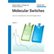 Molecular Switches, 2 Volume Set by Feringa, Ben L.; Browne, Wesley R., 9783527313655