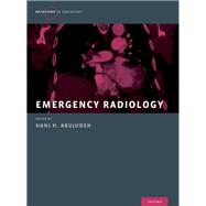 Emergency Radiology by Abujudeh, Hani H., 9780190223656