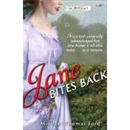 Jane Bites Back by Ford, Michael Thomas, 9780345513656