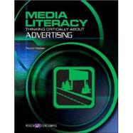 Media Literacy: Thinking Critically About Advertising by Paxson, Peyton, 9780825143656