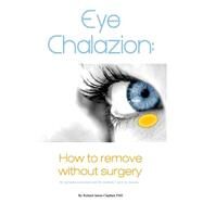 Eye Chalazion by Clapham, Richard James, Ph.d., 9781523853656