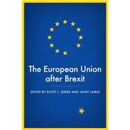 The European Union After Brexit by Greer, Scott L.; Laible, Janet, 9781526133656
