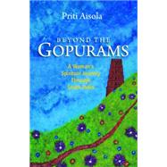 Beyond the Gopurams by Aisola, Priti, 9788183283656
