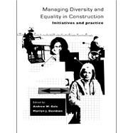 Managing Diversity and Equality in Construction by Gale, Andrew W.; Davidson, Marilyn J., 9780367453657