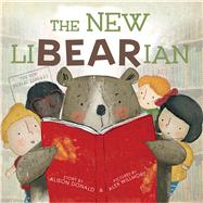 The New Libearian by Donald, Alison; Willmore, Alex, 9780544973657