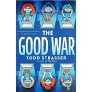 The Good War by Strasser, Todd, 9780593173657