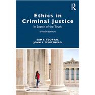 Ethics in Criminal Justice by Souryal, Sam S.; Whitehead, John T., 9781138353657