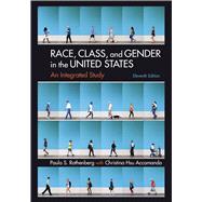 Race, Class, and Gender in the United States: An Integrated Study An Integrated Study by Rothenberg, Paula S.; Accomando, Christina Hsu, 9781319143657