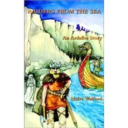 Raiders From The Sea by Welford, Maire, 9781412033657