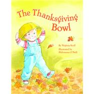The Thanksgiving Bowl by Kroll, Virginia, 9781589803657