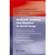 Megaflow - Numerical Flow Simulation for Aircraft Design by Kroll, Norbert; Fassbender, Jens K., 9783642063657