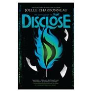 Disclose by Charbonneau, Joelle, 9780062803658