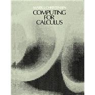 Computing for Calculus by Christensen, Mark, 9780123043658