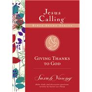 Giving Thanks to God by Young, Sarah; Lee-Thorp, Karen (CON), 9780310083658
