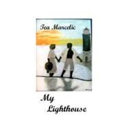 My Lighthouse by Marcelic, Tea, 9781470063658