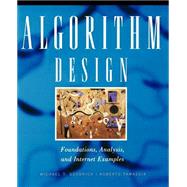 Algorithm Design : Foundations, Analysis, and Internet Examples by Goodrich, Michael T.; Tamassia, Roberto, 9780471383659