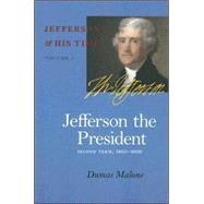 Jefferson & His Time by Malone, Dumas, 9780813923659