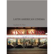 Latin American Cinema by Hart, Stephen M., 9781780233659