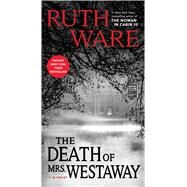 The Death of Mrs. Westaway by Ware, Ruth, 9781982123659