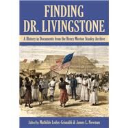 Finding Dr. Livingstone by Leduc-grimaldi, Mathilde; Newman, James L., 9780821423660