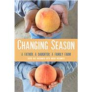 Changing Season by Masumoto, David Mas; Masumoto, Nikiko (CON), 9781597143660