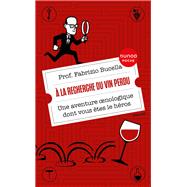 A la recherche du vin perdu by Fabrizio Bucella, 9782100883660