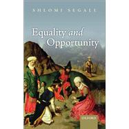 Equality and Opportunity by Segall, Shlomi, 9780198713661
