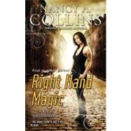 Right Hand Magic by Collins, Nancy, 9780451463661