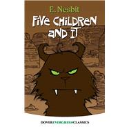 Five Children and It by Nesbit, E., 9780486423661