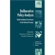 Deliberative Policy Analysis: Understanding Governance in the Network Society by Edited by Maarten A. Hajer , Hendrik Wagenaar, 9780521823661