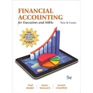 Financial Accounting for Executives & MBAs, 5th Edition by Simko, Paul; Wallace, James; Comprix, Joseph, 9781618533661