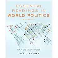 Essential Readings in World Politics by Mingst, Karen A.; Snyder, Jack L., 9780393283662
